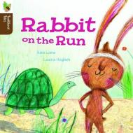 Rabbit on the Run di Alex Lane edito da CAPSTONE CLASSROOM