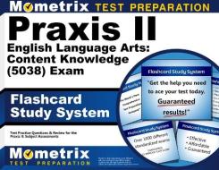 Praxis II English Language Arts Content Knowledge (5038) Exam Flashcard Study System: Praxis II Test Practice Questions and Review for the Praxis II S edito da Mometrix Media LLC