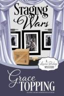 Staging Wars di Topping Grace Topping edito da Henery Press