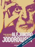 The Seven Lives of Alejandro Jodorowsky: Oversized Deluxe di Vincent Berniere, Nicolas Tellop edito da HUMANOIDS INC