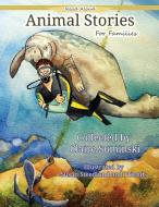 Read Aloud Animal Stories for Families di Claire Suminski edito da BOOKBABY