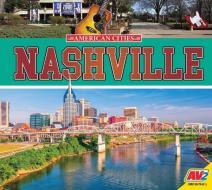 Nashville di Lily Erlic edito da AV2 BY WEIGL