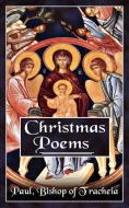Christmas Poems di Paul Bishop of Tracheia edito da New Generation Publishing