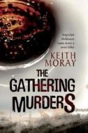 The Gathering Murders di Keith Moray edito da Ulverscroft