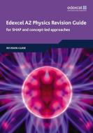 Edexcel A2 Physics Revision Guide di Ken Clays, Charlie Milward, Keith Bridgeman edito da Pearson Education Limited