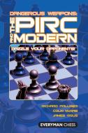 Dangerous Weapons The Pirc and Modern di Richard Palliser, Colin McNab, James Vigus edito da Gloucester Publishers Plc