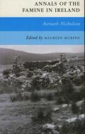 Annals of the Famine in Ireland di Asenath Nicholson edito da Lilliput Press