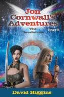 Jon Cornwall's Adventures di David Higgins edito da Strategic Book Publishing & Rights Agency, LLC