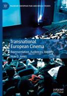 Transnational European Cinema di Huw D. Jones edito da Springer International Publishing