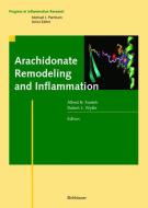 Arachidonate Remodeling and Inflammation edito da Birkhäuser Basel
