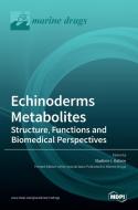 Echinoderms Metabolites edito da MDPI AG