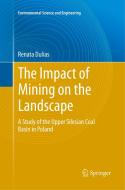 The Impact of Mining on the Landscape di Renata Dulias edito da Springer International Publishing