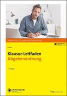 Klausur-Leitfaden Abgabenordnung di Thomas Große edito da NWB Verlag