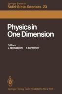 Physics in One Dimension edito da Springer Berlin Heidelberg