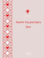 I Love You Happy Valentine's Day Notebook di Adil Daisy edito da Adina Tamiian