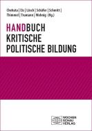 Handbuch Kritische politische Bildung edito da Wochenschau Verlag