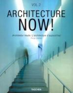 Architecture Now! Vol. 2 di Philip Jodidio edito da Taschen