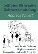 Leitfaden für kreative Softwareentwicklung di Andreas Willert edito da Books on Demand