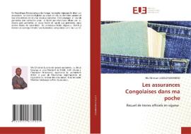 Les Assurances Congolaises Dans Ma Poche di Me Christian Luzolo Ndombasi edito da Editions Universitaires Europeennes