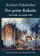 Der grüne Kakadu di Arthur Schnitzler edito da Hofenberg