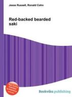 Red-backed Bearded Saki edito da Book On Demand Ltd.