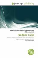 Frederic Curie edito da Alphascript Publishing