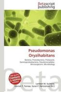Pseudomonas Oryzihabitans edito da Betascript Publishing