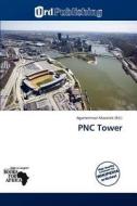 Pnc Tower edito da Ord Publishing