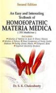 An Easy & Interesting Textbook of Homoeopathic Materia Medica di S. K. Chakraborty edito da B Jain Publishers Pvt Ltd