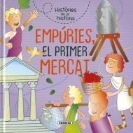 Empúries, el primer mercat di Mia Cassany edito da Susaeta Ediciones