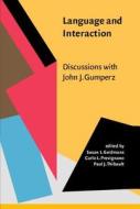 Language And Interaction edito da John Benjamins Publishing Co
