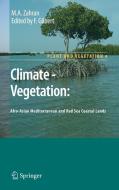 Climate - Vegetation:: Afro-Asian Mediterranean and Red Sea Coastal Lands di M. A. Zahran edito da SPRINGER NATURE