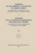 Yearbook of the European Convention on Human Rights / Annuaire de la Convention Europeenne des Droits de L'Homme di Directorate of Human Rights Council of Europe edito da Springer Netherlands
