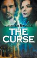 The Curse di Jennifer Brassel edito da Jennifer Brassel