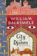 City of Djinns di William Dalrymple edito da Harper Collins Publ. UK