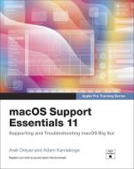 Macos Support Essentials 11 - Apple Pro Training Series: Supporting and Troubleshooting Big Sur di Arek Dreyer, Adam Karneboge edito da PEACHPIT PR