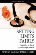 Setting Limits Fairly di Norman Daniels edito da OUP USA