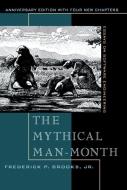 The Mythical Man Month di Frederick P. Brooks edito da Prentice Hall