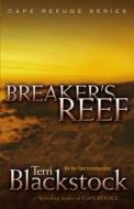 Breaker's Reef di Terri Blackstock edito da Zondervan