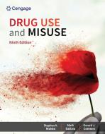 Drug Use And Misuse di Stephen Maisto, Mark Galizio, Gerard Connors edito da Cengage Learning, Inc