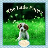The Little Puppy di Judy Dunn edito da Cornerstone