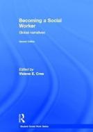 Becoming a Social Worker edito da Taylor & Francis Ltd
