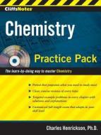 CliffsNotes Chemistry Practice Pack [With CDROM] di Charles Henrickson edito da CLIFFS NOTES