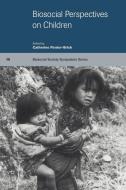 Biosocial Perspectives on Children edito da Cambridge University Press