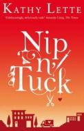 Nip 'n' Tuck di Kathy Lette edito da Transworld Publishers Ltd