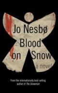 Blood on Snow di Jo Nesbo edito da Random House Audio Publishing Group