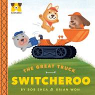 Adurable: The Great Truck Switcheroo di Bob Shea edito da Penguin Putnam Inc