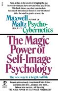 Power Self Image Pyschology di Maxwell Maltz, Maltz edito da Pocket Books