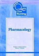 Quick Look Nursing di Marilyn J. Herbert-Ashton, Nancy Clarkson edito da Jones And Bartlett Publishers, Inc
