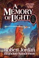 Wheel of Time 14. Memory of Light di Robert Jordan, Brandon Sanderson edito da Macmillan USA